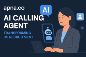 Apna.co AI Calling Agent transforming US recruitment with multilingual automated interviews and AI hiring technology